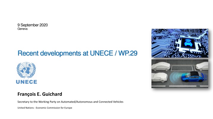 Highlights of Recent Developments at UNECE/WP.29 in Geneva