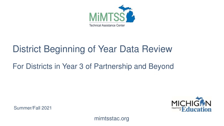 District Beginning of Year Data Review & Training Session
