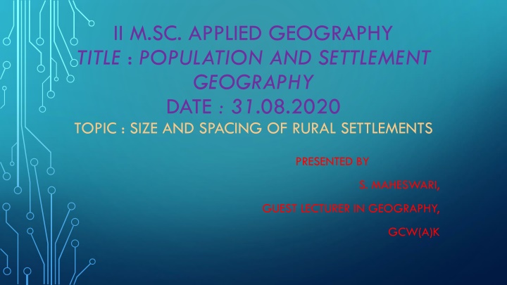 Size and Spacing of Rural Settlements in Geography Research