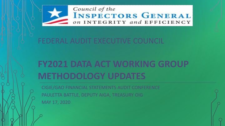 Federal Audit Executive Council FY2021 Data Act Working Group Overview