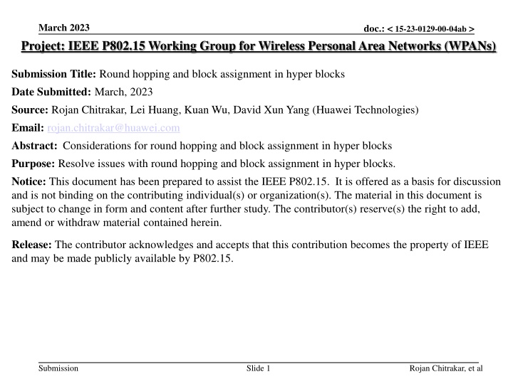 Resolution of Round Hopping and Block Assignment in Hyper Blocks