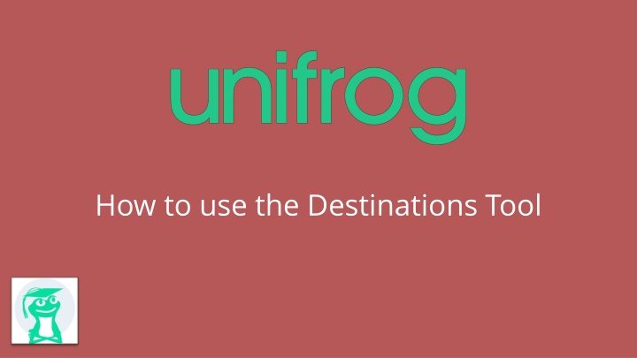 How to Use the Destinations Tool Effectively