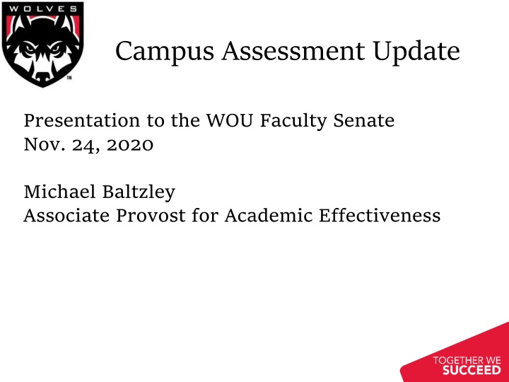 Campus Assessment Update and Faculty Progress Overview