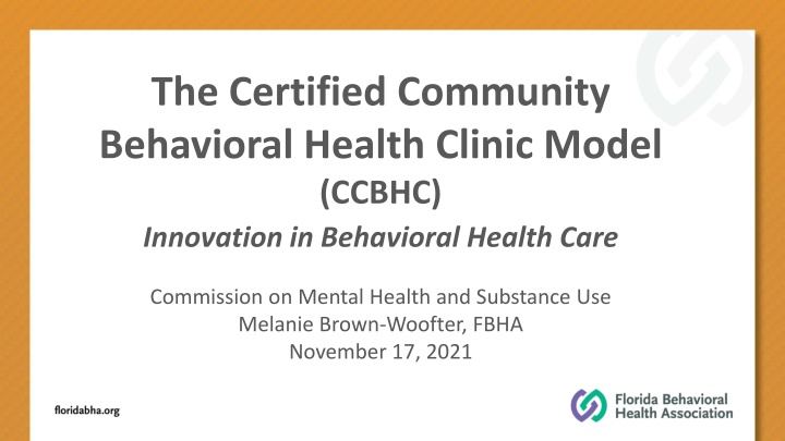 Comprehensive Overview of the Certified Community Behavioral Health Clinic (CCBHC) Model