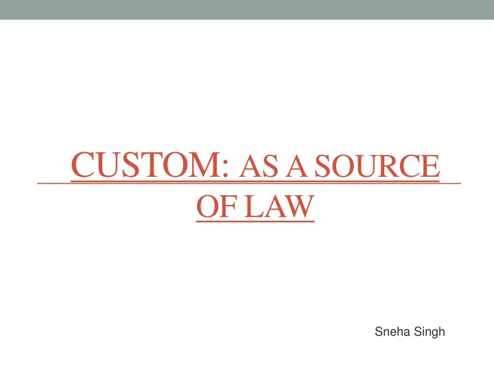 Custom as a Source of Law