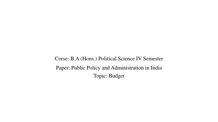 Budgeting in Public Policy and Administration