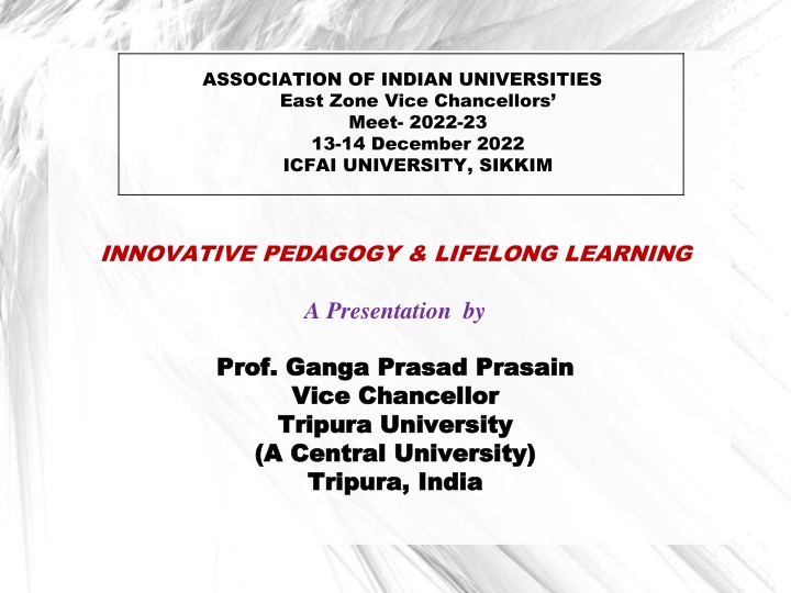 Innovative Pedagogy & Lifelong Learning in Education - A Presentation by Prof. Ganga Prasad Prasain