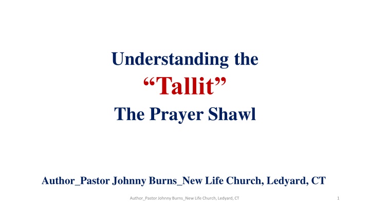 The Significance of the Tallit: Understanding the Prayer Shawl