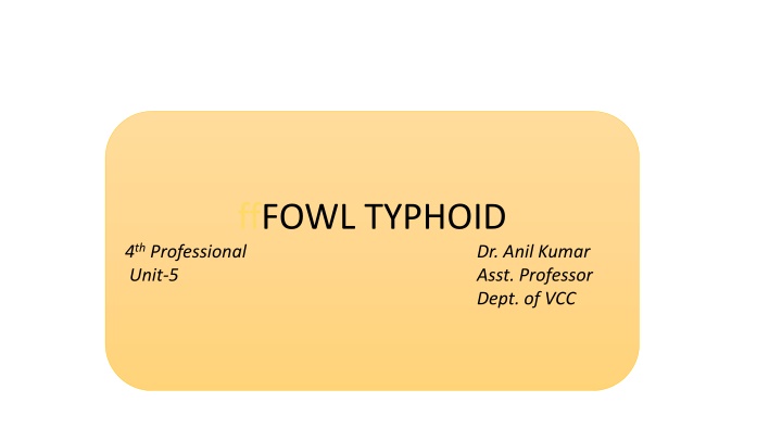 Fowl Typhoid: Causes, Transmission, Clinical Signs, and Control Measures