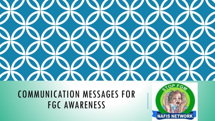 Promoting Awareness of Female Genital Cutting Through Messaging