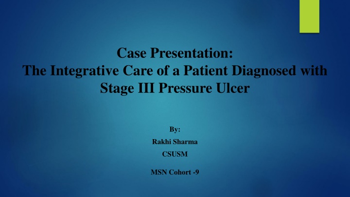 Integrative Care for Stage III Pressure Ulcer Patient
