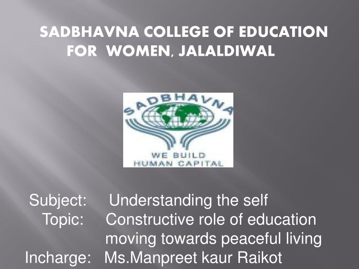 Constructive Role of Education in Promoting Peaceful Living