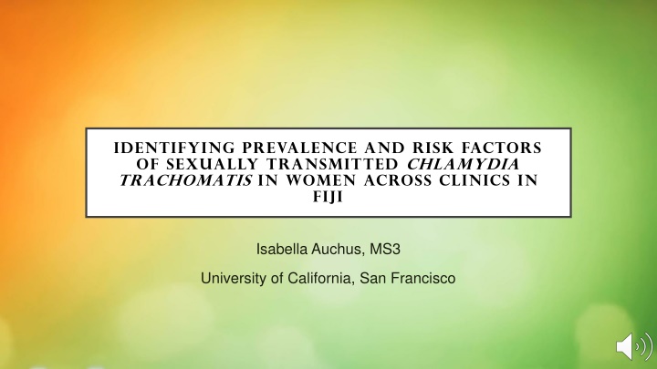 Prevalence and Risk Factors of Chlamydia Trachomatis in Women Across Fiji Clinics