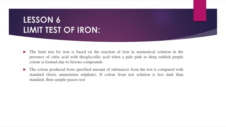 Limit Test of Iron Based on Color Reaction with Thioglycollic Acid