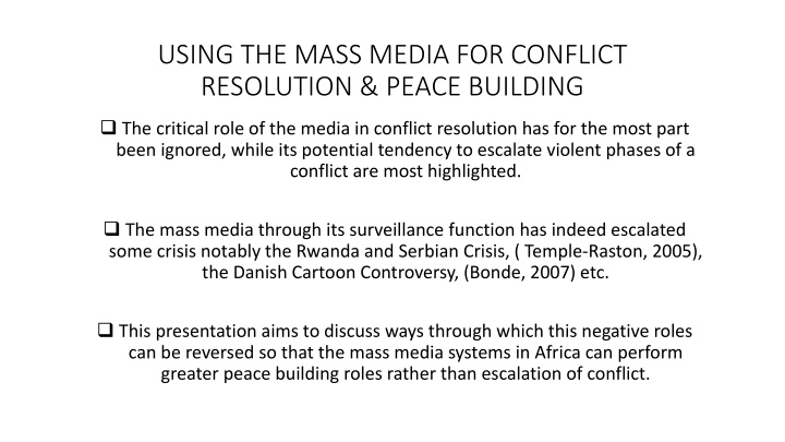 Leveraging Mass Media for Conflict Resolution & Peace Building in Africa