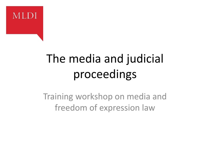 Importance of Media in Judicial Proceedings: Safeguarding Fair Trials
