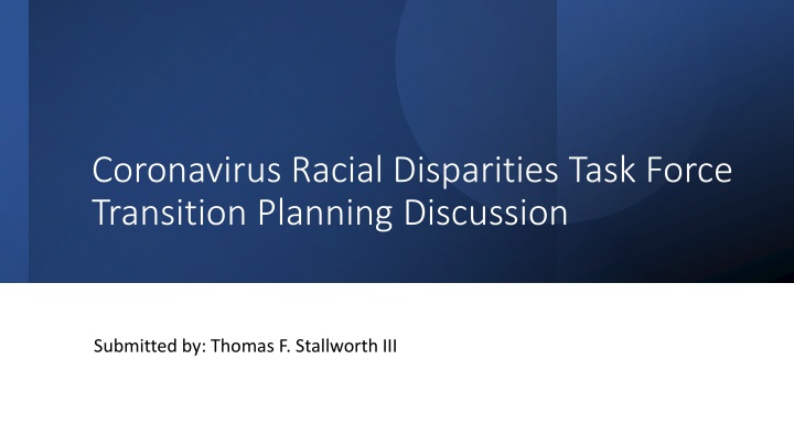 Addressing Racial Health Disparities: Transforming the Task Force Efforts