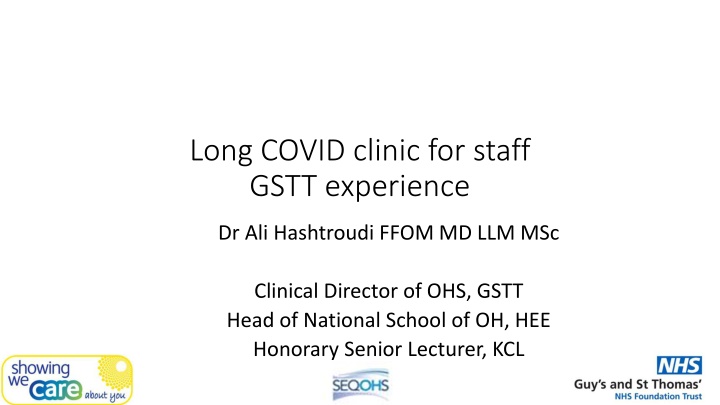 Long COVID Clinic Experience at GSTT with Dr. Ali Hashtroudi