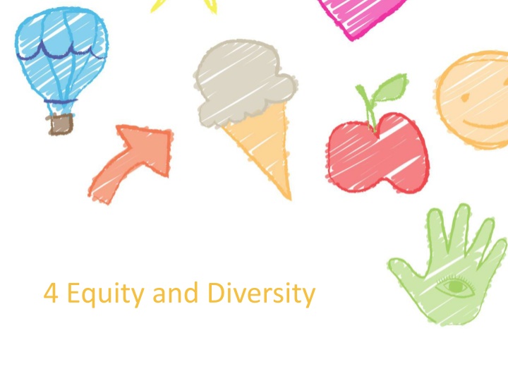 Equity and Diversity in Early Childhood Education