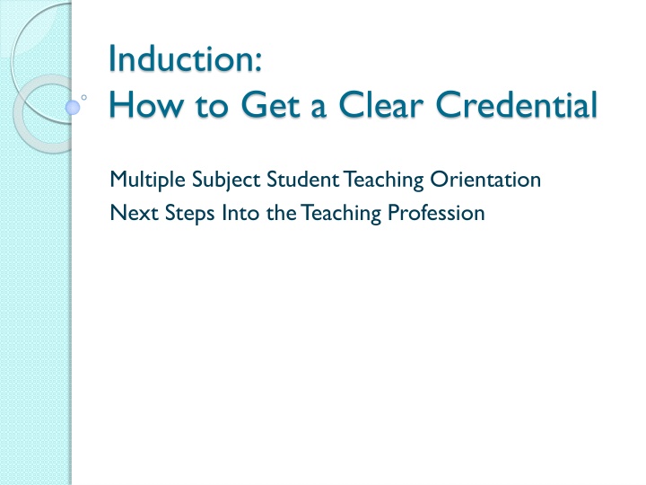 Navigating Credential Induction Program for New Teachers