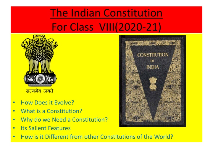 Evolution and Key Aspects of the Indian Constitution
