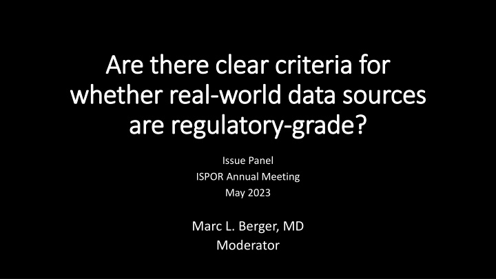 Clear Criteria for Assessing Regulatory-Grade Real-World Data Sources