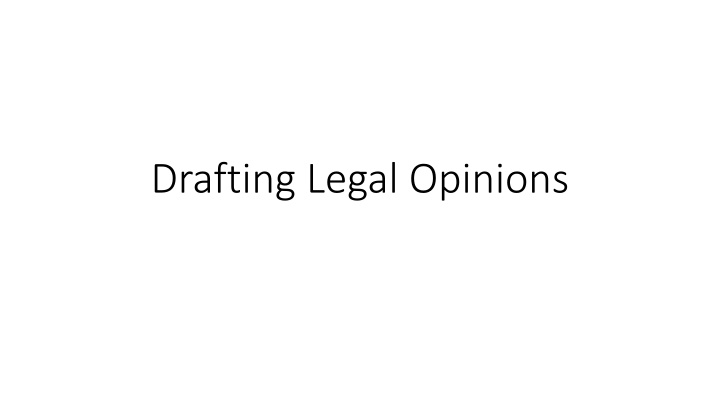 Essential Guide to Drafting Legal Opinions