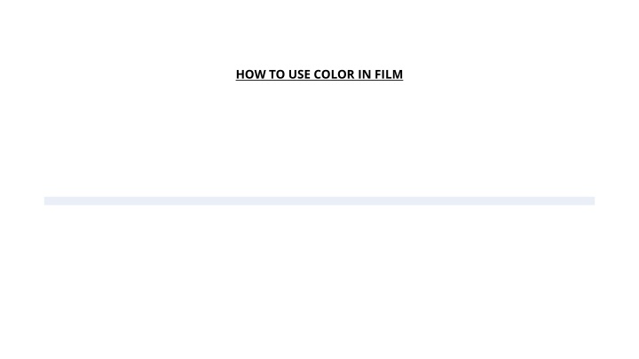 Mastering Color in Film: A Comprehensive Guide to Using Color Grading Techniques