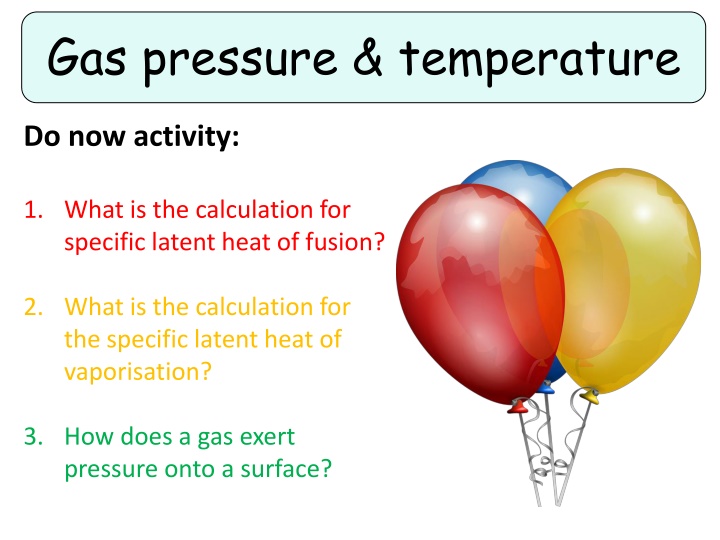 Gas Pressure and Temperature in Physics