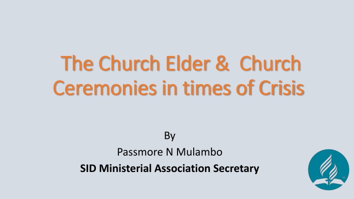 Conducting Church Ceremonies in Times of Crisis