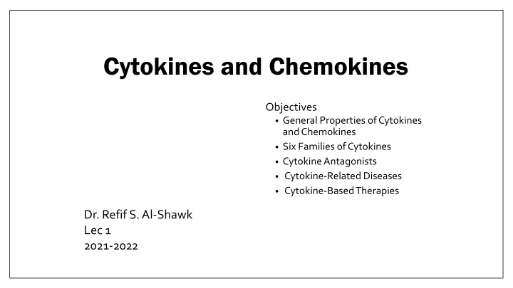 Cytokines and Chemokines: Key Concepts and Implications