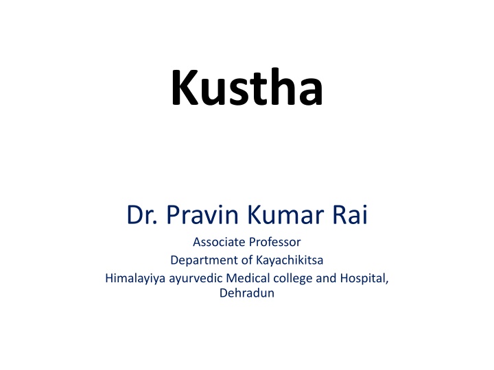 The Classification of Kustha in Ayurveda