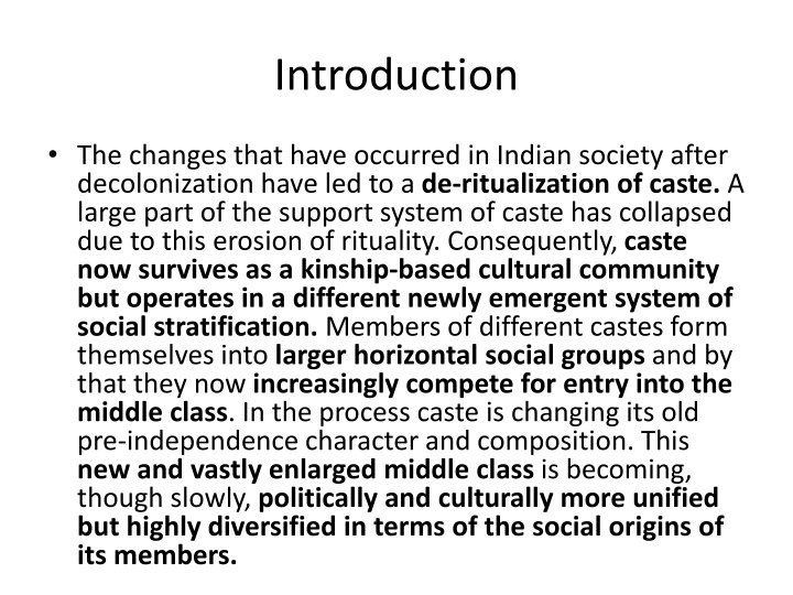 Evolution of Caste in Post-Colonial Indian Society
