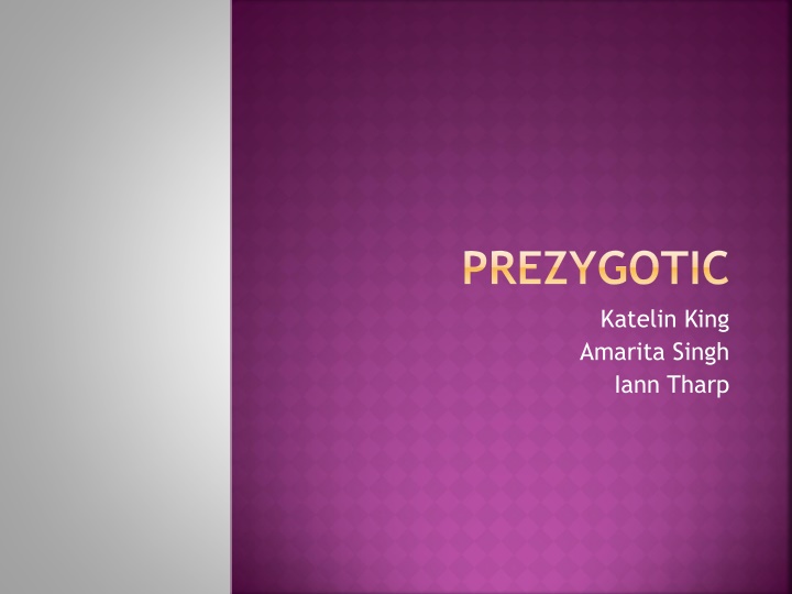 Prezygotic Reproductive Isolating Mechanisms