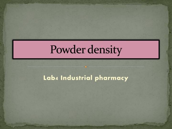 Powder Density in Industrial Pharmacy