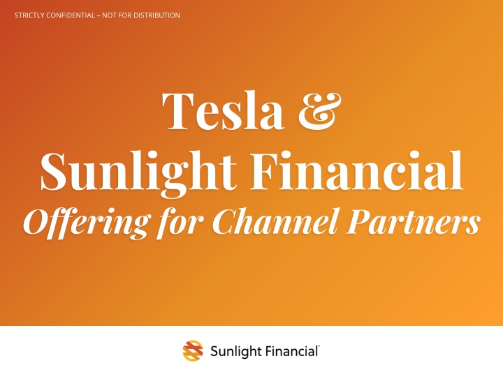 Exclusive Financial Offerings for Channel Partners by Tesla & Sunlight