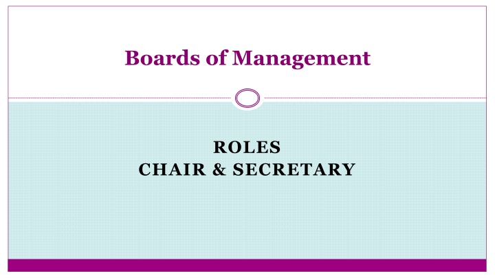 Roles and Responsibilities of School Boards of Management