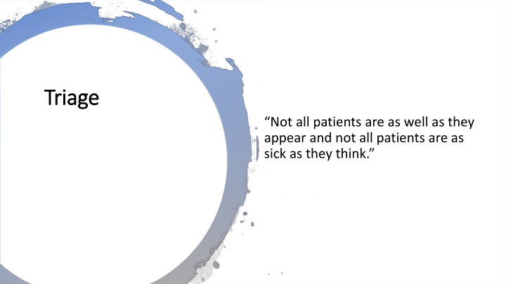 Insights into Triage in Healthcare