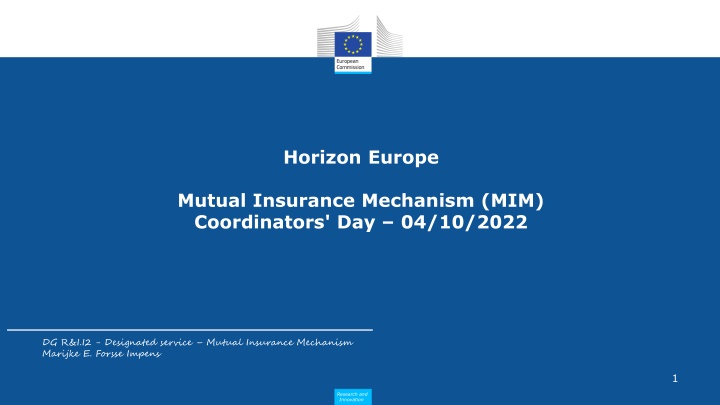 Horizon Europe Mutual Insurance Mechanism (MIM)