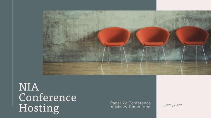 NIA Conference Hosting Panel: Advisory Committee Responsibilities