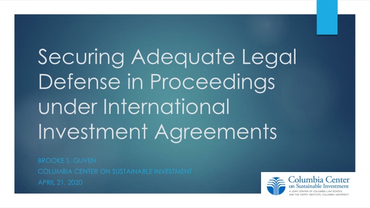 Securing Adequate Legal Defense in International Investment Proceedings
