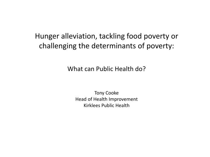 Addressing Food Poverty and Hunger: Public Health Initiatives