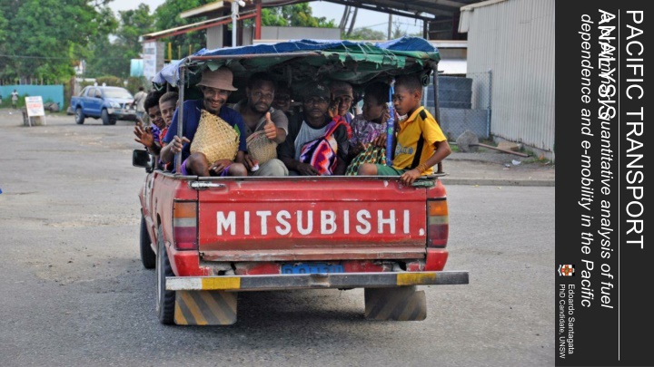 Preliminary Analysis of Fuel Dependence and E-Mobility in the Pacific