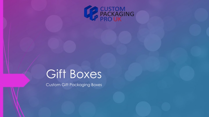 Gift Boxes