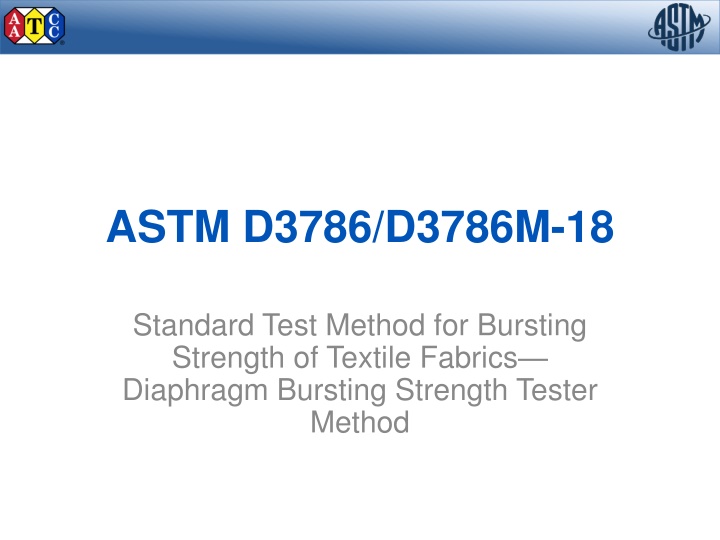 ASTM D3786/D3786M-18 Standard Test Method for Bursting Strength of Textile Fabrics