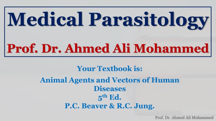Parasitism in Medical Parasitology by Prof. Dr. Ahmed Ali Mohammed