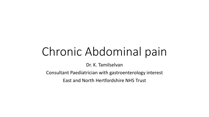 Chronic Abdominal Pain in Children: Causes, Diagnosis, and Treatment