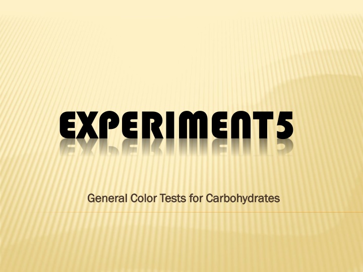 Carbohydrate Color Tests Experiment Summary
