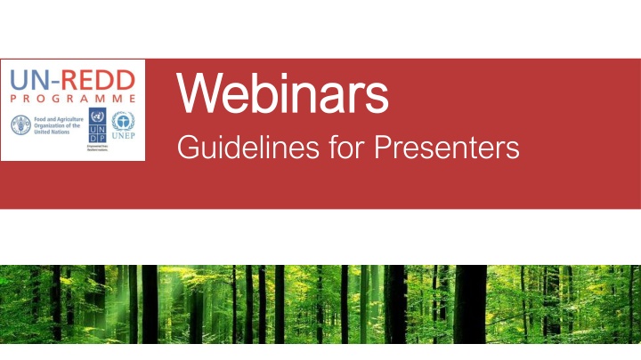 UN-REDD Webinar Series: Guidelines for Presenters & Event Promotion