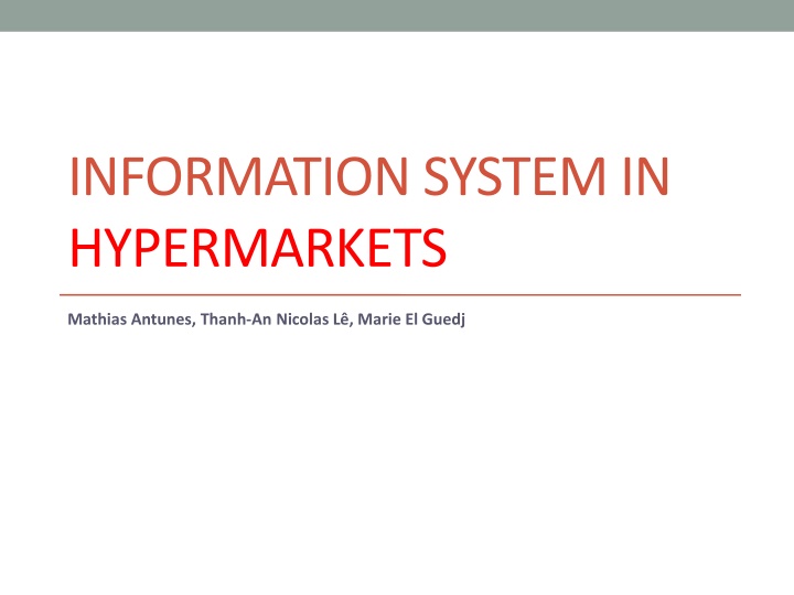 Revolutionizing Hypermarkets with Information Systems